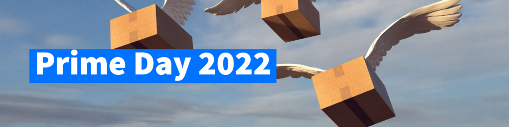 2022 Prime Day 
