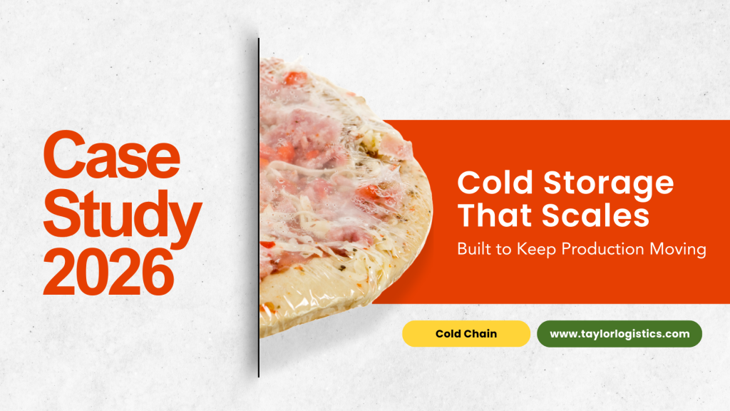 Frozen food case study graphic showing packaged pizza alongside the headline Cold Storage That Scales with subtext Built to Keep Production Moving for Taylor cold chain services.