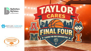 Taylor Cares Final Four March Madness fundraiser graphic featuring basketball theme and supported community organizations logos including Big Brothers Big Sisters, Myles Ahead, and Freestore Foodbank
