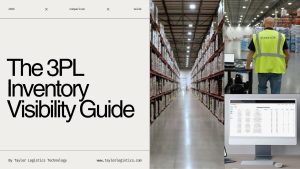Taylor Logistics warehouse, team member, and WMS inventory portal featured in the 2026 3PL Inventory Visibility Guide.